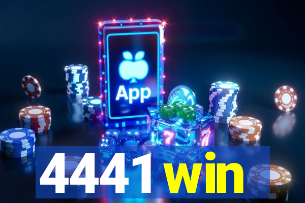 4441 win